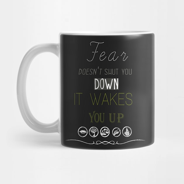 FEAR DOESN'T SHUT YOU DOWN by raffavain